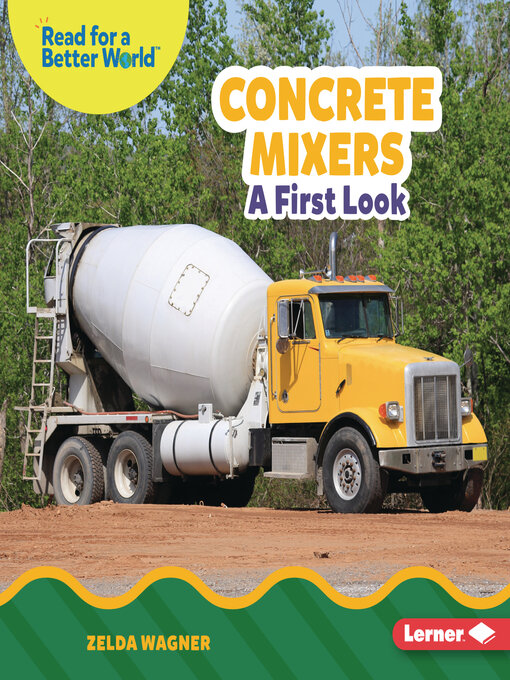 Title details for Concrete Mixers by Zelda Wagner - Available